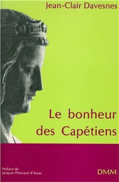 Le Bonheur des Capétiens