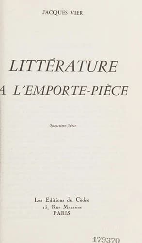 LITTÉRATURE À L’EMPORTE-PIÈCE QUATRIÈME SÉRIE