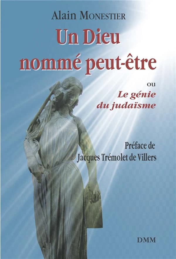 Un Dieu nommé peut-être : ou le génie du judaïsme