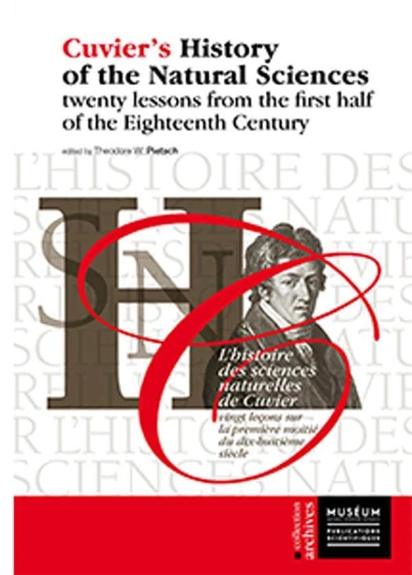 Cuvier's history of the natural sciences : twenty lessons from the first half of the eighteenth century