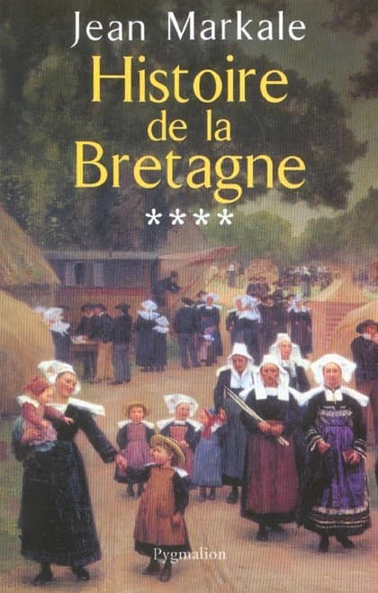 Histoire de la Bretagne. [4], De la Révolution à nos jours, 1789-2004