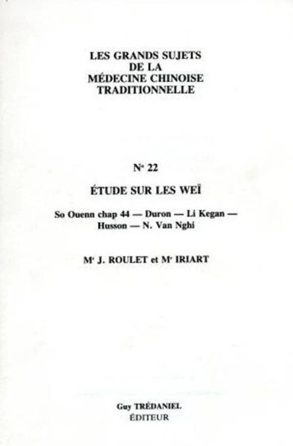Étude sur les Weï : So Ouenn chap 44, Duron, Li Kegan, Husson, N. Van Nghi