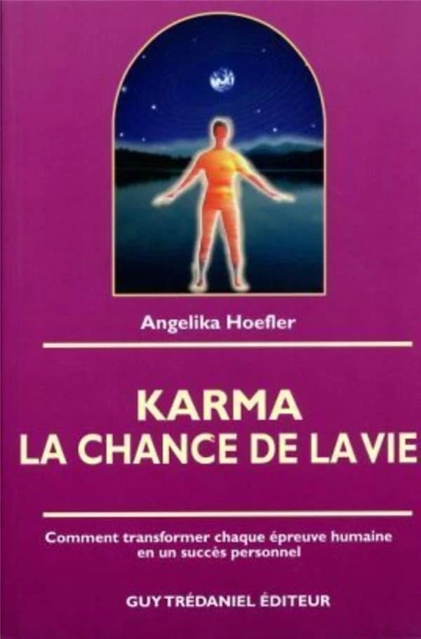 Karma : la chance de la vie...