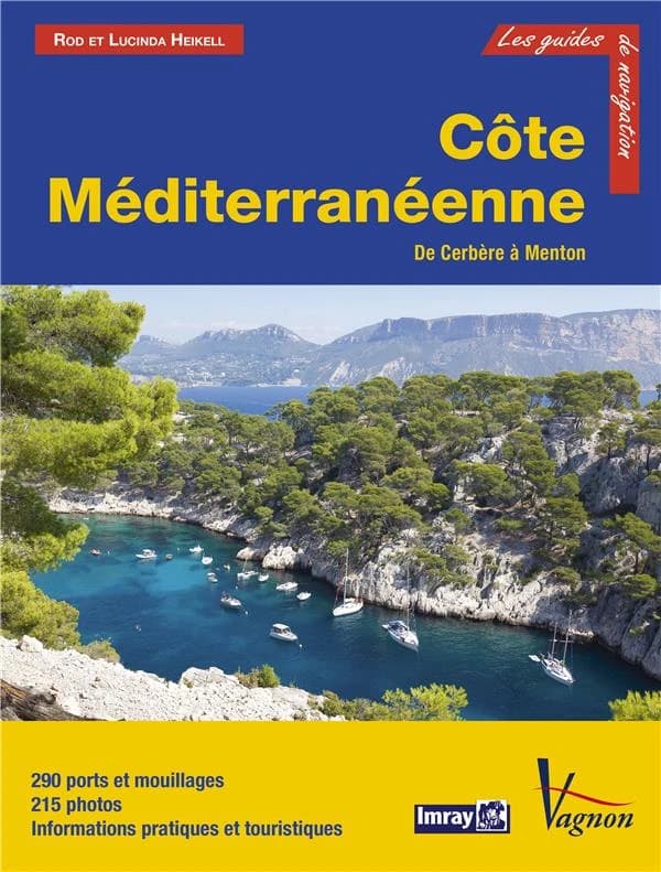 Côte Méditerranéenne : de Cerbère à Menton (2e éd.) Rod et Lucinda Heikell
