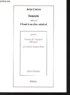Sonnets ; suivis de Chant à un dieu minéral (Éd. bilingue)