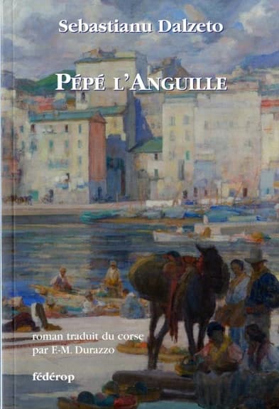 Pépé l'Anguille : roman