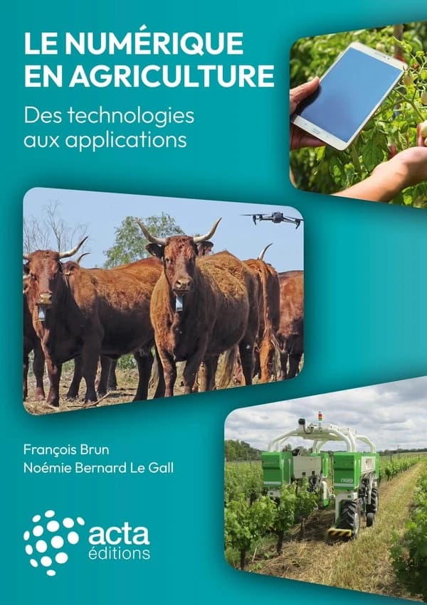 Le numérique en agriculture : des technologies aux applications
