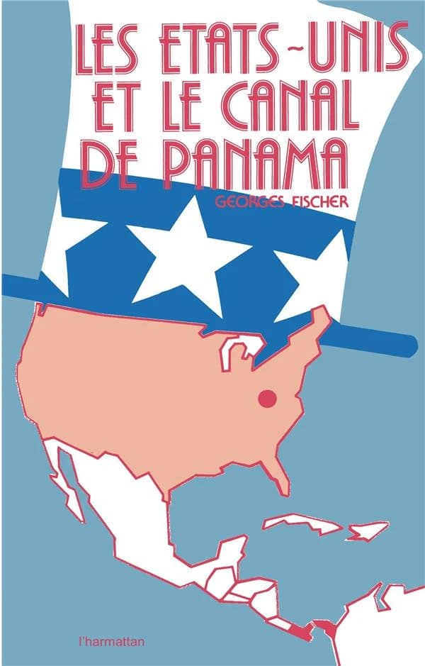 Les États-Unis et le canal de Panama