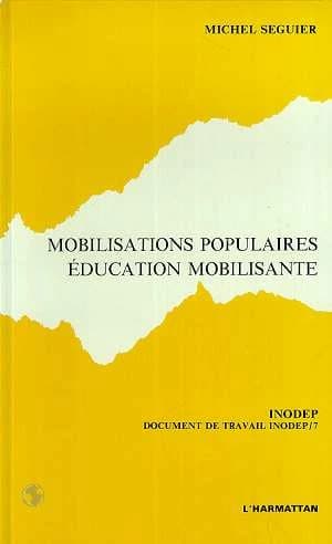 Mobilisations populaires, éducation mobilisante