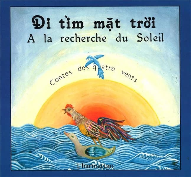 Di tim mǎt tròi : A la recherche du soleil...