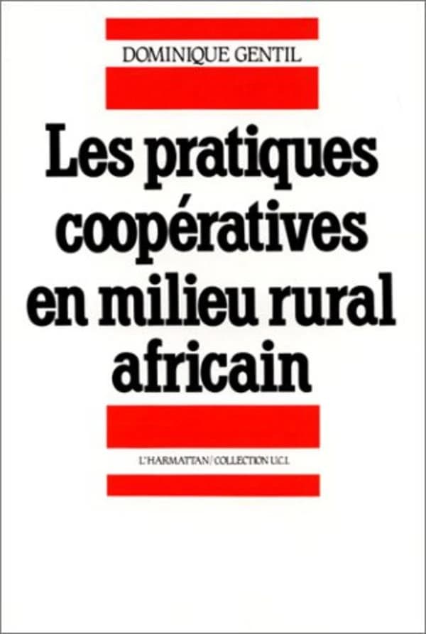 Les pratiques coopératives en milieu rural africain