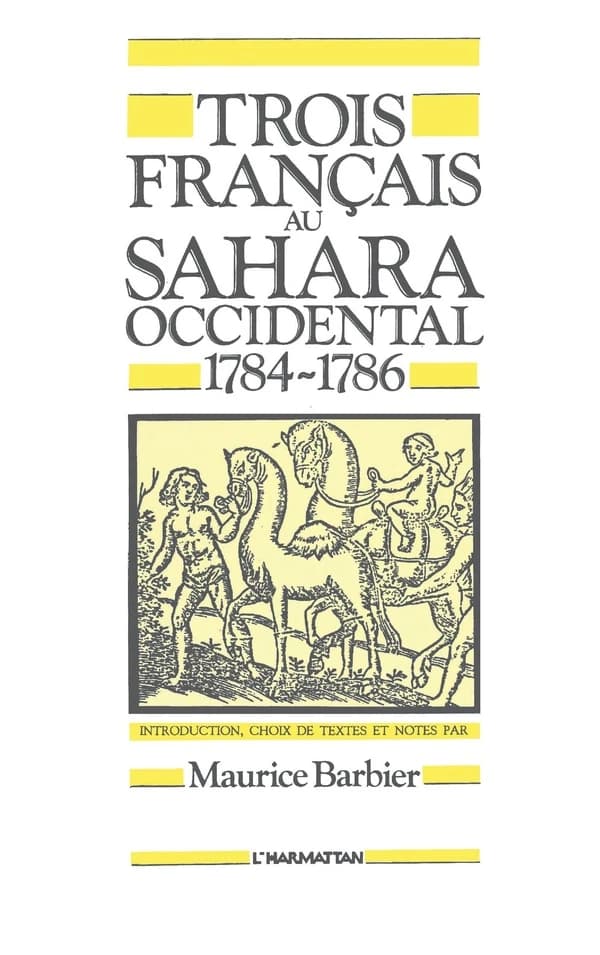 Trois francais au sahara occidental (1784-1786)