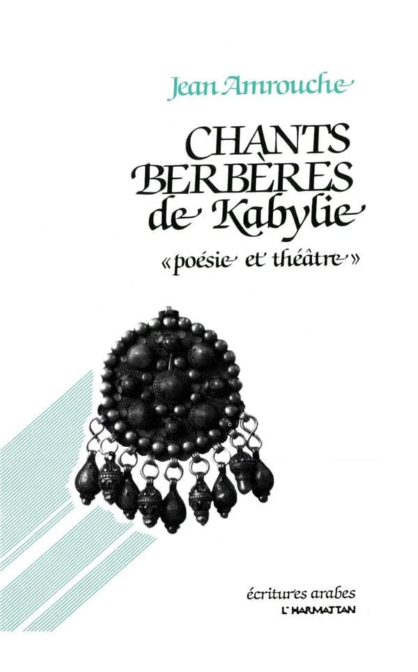 Chants berbères de Kabylie "poésie et théâtre"