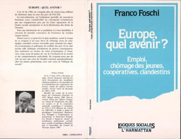 Europe, quel avenir ? : emploi, chômage des jeunes, coopératives, clandestins