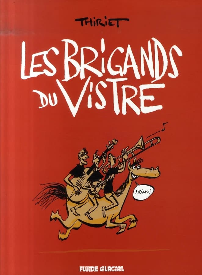 Les brigands du Vistre