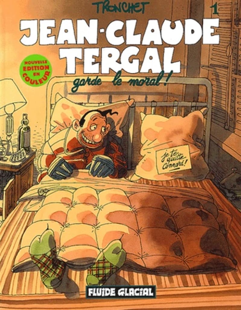 JEAN-CLAUDE TERGAL T1 GARDE LE MORAL ! (COULEUR)