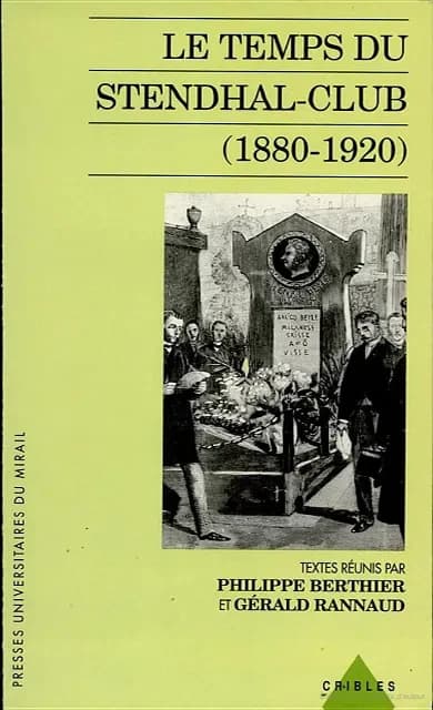 Le temps du Stendhal-club : 1880-1920