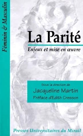 La parité, enjeux et mise en oeuvre : [colloque, Toulouse, 6-7 février 1998]