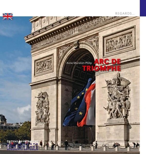 L'Arc de triomphe ([English ed.]) Anne Muratori-Philip ; [translated by Chrisoula Petridis]