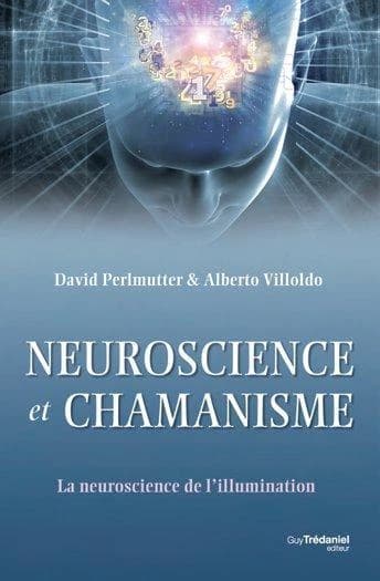 Neuroscience et chamanisme : les voies de l'illumination