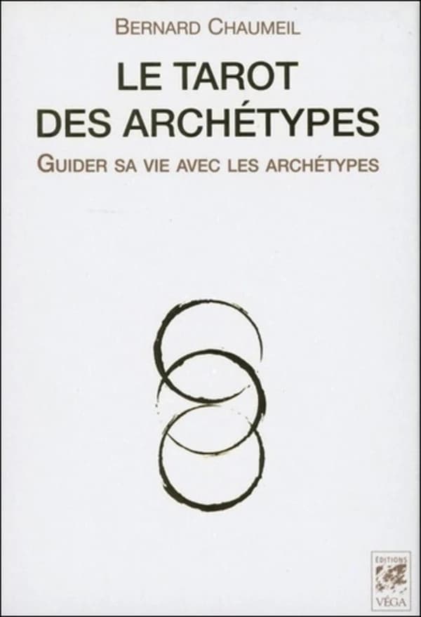 Le tarot des archétypes ; guider sa vie avec les archétypes ; coffret