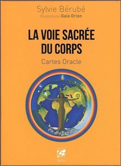 La voie sacrée du corps : Cartes oracles. Contient 64 cartes et un livre