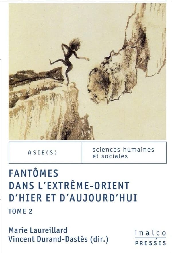 Fantômes dans l'Extrême-Orient d'hier et d'aujourd'hui