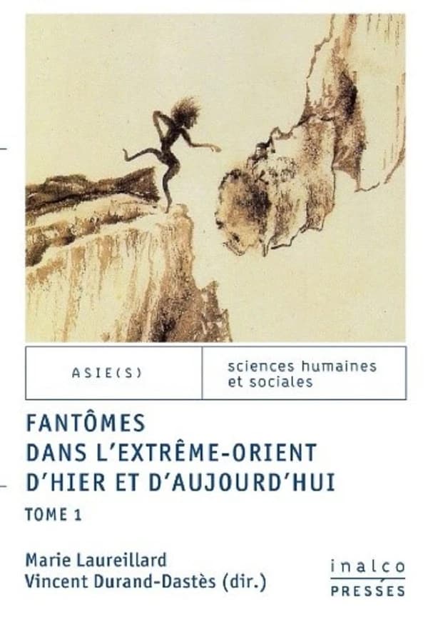Fantômes dans l'Extrême-Orient d'hier et d'aujourd'hui