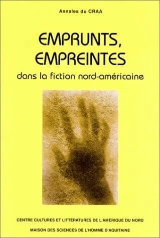 Emprunts, empreintes dans la fiction nord-américaine