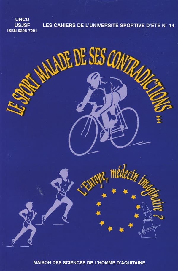 Le sport malade de ses contradictions : l'Europe, malade imaginaire ?