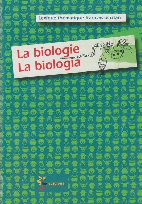 La biologie : lexique thématique français-occitan