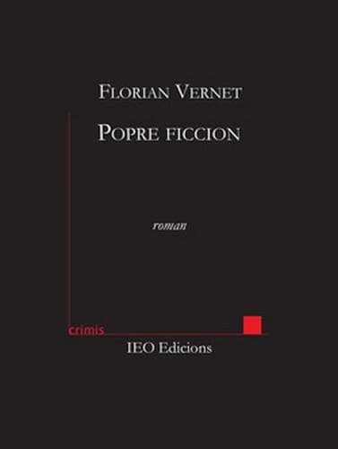 Popre ficcion : roman cosmicò-marselhès : roman