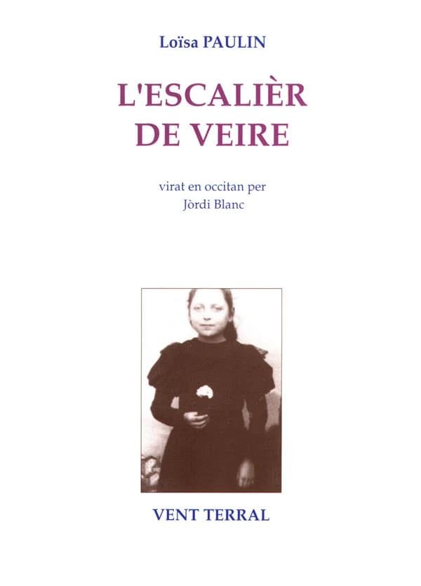 L'escalièr de veire ; Aires vilatgeses ; Planhs e autres poëmas