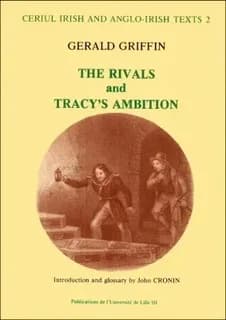 The Rivals ; (and) Tracy's ambition