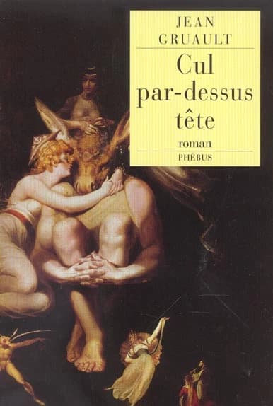 Cul par-dessus tête : roman
