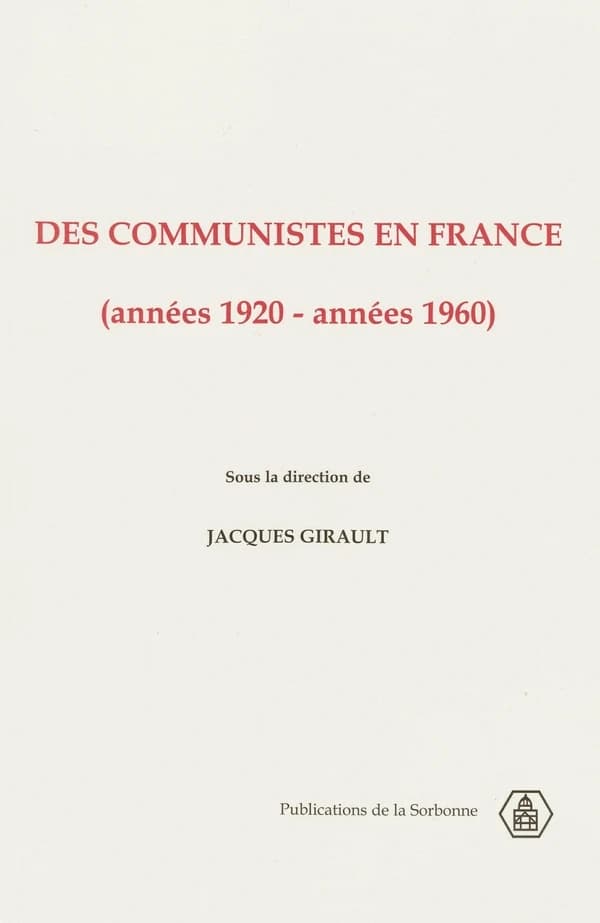 Des communistes en France : années 1920-années 1960