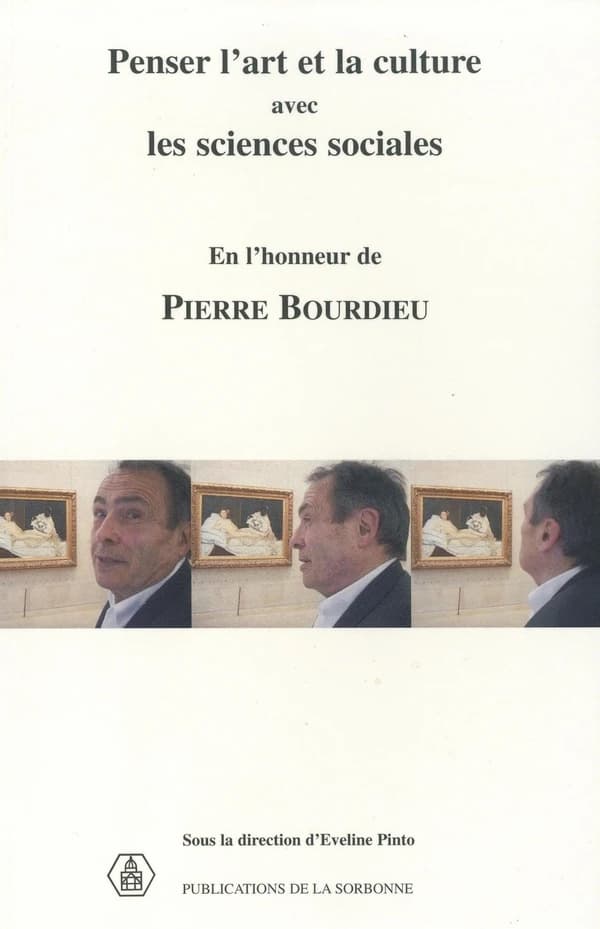 Penser l'art et la culture avec les sciences sociales en l'honneur de Pierre Bourdieu : séminaire 2001-2002