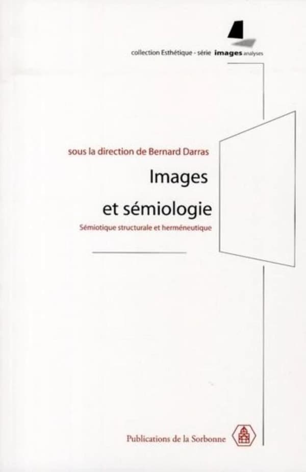 Images et sémiologie : sémiotique structurale et herméneutique