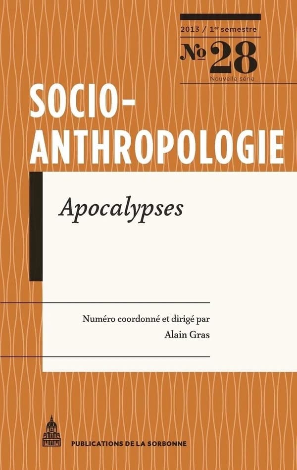 Revue Socio-anthropologie n.28 : apocalypses