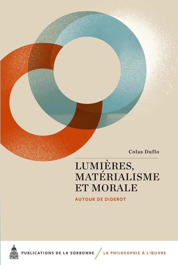 Lumières, matérialisme et morale : autour de Diderot