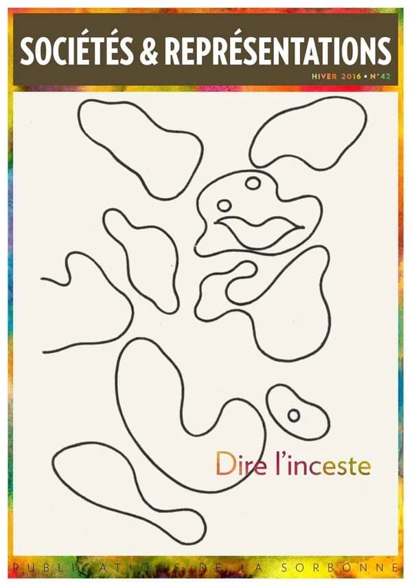 Sociétés & Représentations n.42 : dire l'inceste
