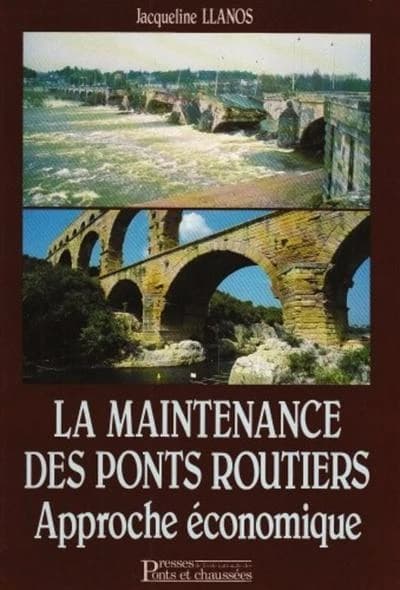 La maintenance des ponts routiers : approche économique