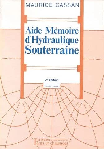 Aide-mémoire d'hydraulique souterraine (2e éd. rev. et corrigée) Maurice Cassan