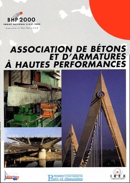 Association de bétons et d'armatures à hautes performances : Projet national BHP 2000