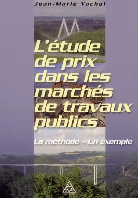 L'étude de prix dans les marchés de travaux publics : la méthode, un exemple