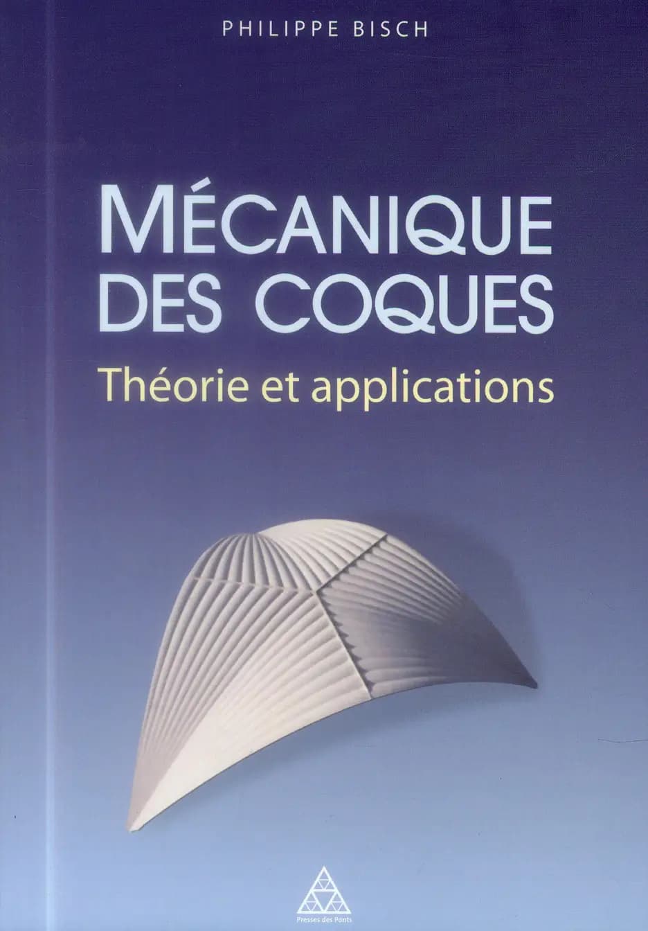 Mécanique des coques : théorie et applications