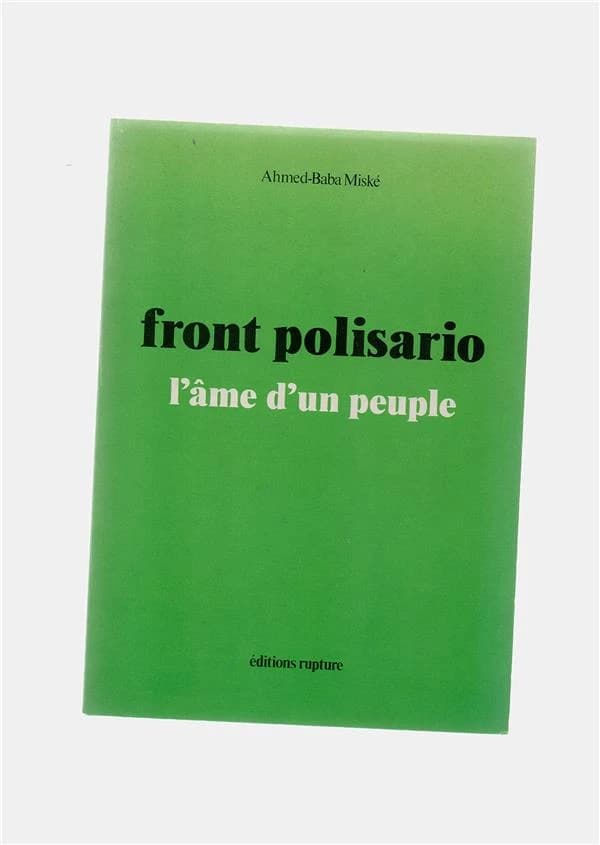 Front Polisario : l'âme d'un peuple