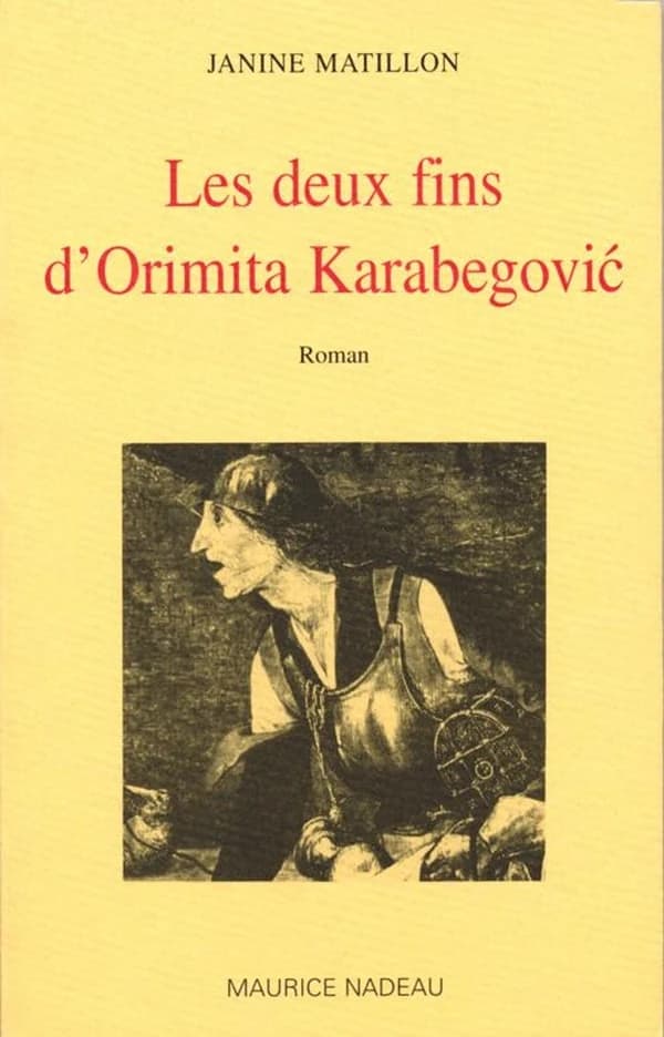Les deux fins d'Orimita Karabegović : roman