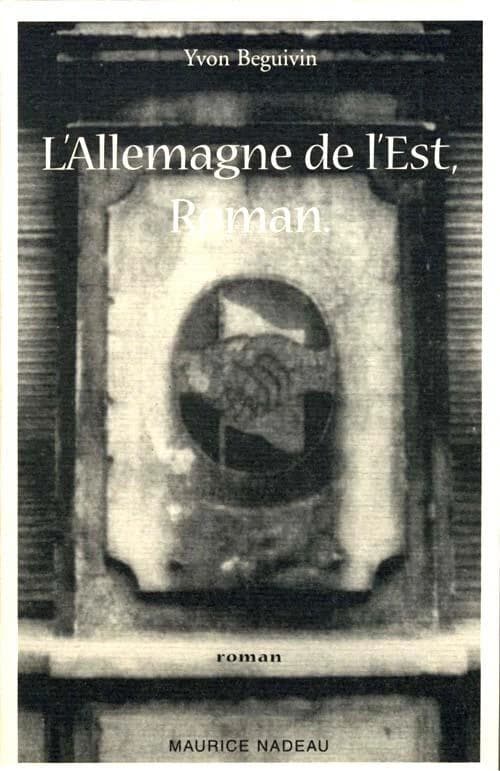 L'Allemagne de l'Est, roman