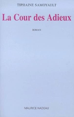 La cour des adieux : roman